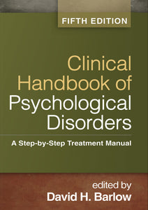 Posttraumatic Stress Disorder in Clinical Handbook of Psychological Disorders (Fifth Edition)