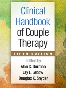 Clinical Handbook of Couple Therapy (Fifth Edition)